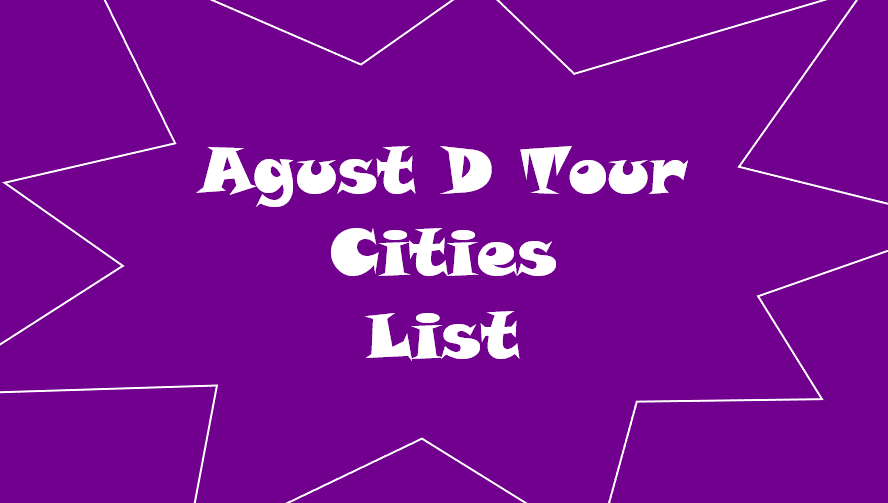 Agust D Tour Cities List
