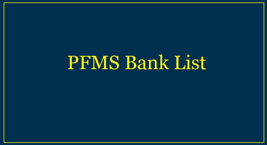 PFMS Bank List 