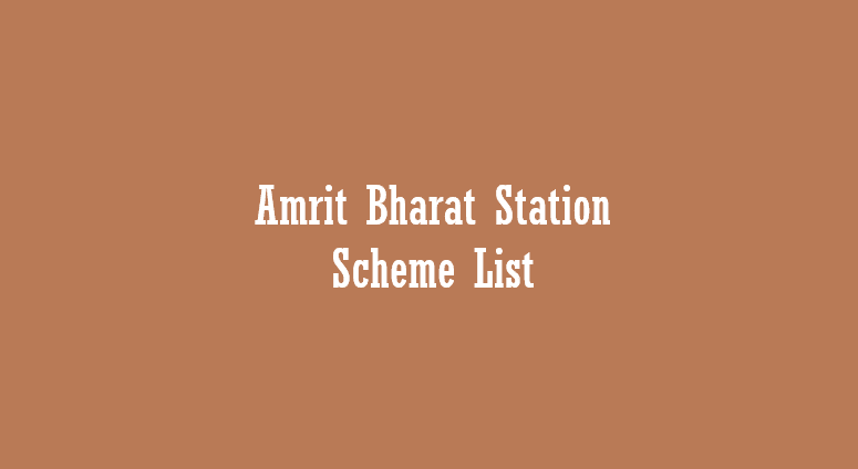 Amrit Bharat Station Scheme List 