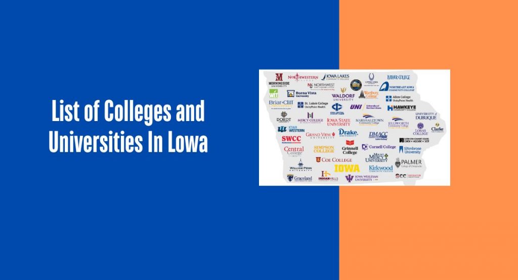 List of Colleges and Universities In Iowa List of Colleges and Universities In Iowa