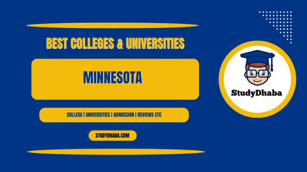 List of Colleges and Universities in Minnesota for 2025 1 List of Colleges and Universities in Minnesota